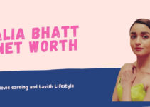 Alia Bhatt Net Worth 2021