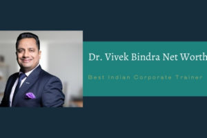 Dr. Vivek Bindra Net Worth in 2021