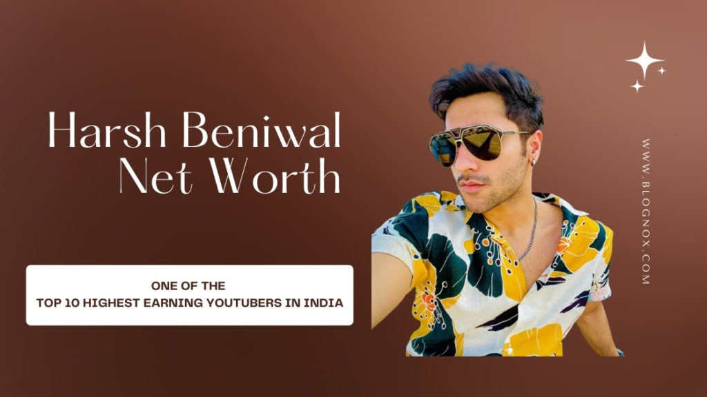 Harsh-Beniwal-net-worth-richest-youtuber