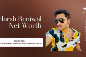 Harsh Beniwal Net Worth 2021