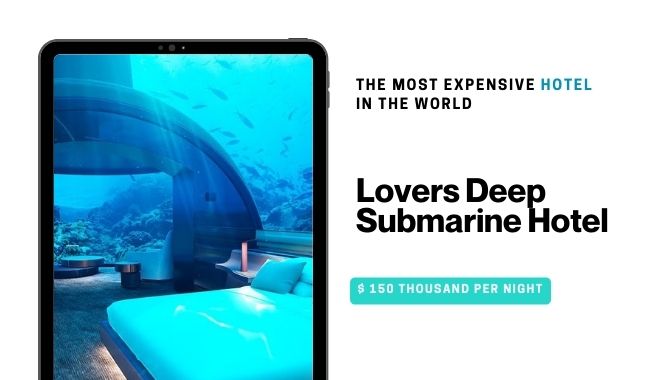 The Most Expensive Hotel in the World Lovers Deep Submarine Hotel