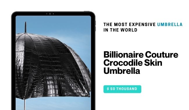The Most Expensive Umbrella in the World Billionaire Couture Crocodile Skin Umbrella