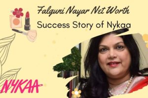 Falguni Nayar Net Worth (Owner Of Nykaa)